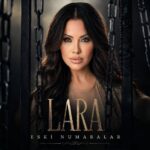 LARA – “Eski Numaralar”